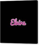 Elvira #elvira Canvas Print