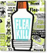 Flea Kill Canvas Print