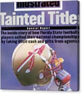Florida State Football Scandal, Tainted Title Special Report Sports Illustrated Cover Canvas Print