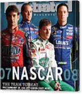 Hendrick Motorsports, 2008 Nascar Nextel Cup Series Preview Sports Illustrated Cover Canvas Print