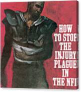 How To Stop The Injury Plague In The Nfl Sports Illustrated Cover Canvas Print