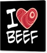 I Love Beef - White Text Version Canvas Print