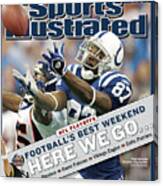 Indianapolis Colts Reggie Wayne, 2005 Afc Wild Card Playoffs Sports Illustrated Cover Canvas Print