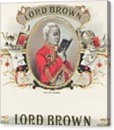 Lord Brown Canvas Print