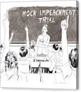 Mock Impeachment Canvas Print