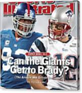New York Giants Michael Strahan And New England Patriots Qb Sports Illustrated Cover Canvas Print