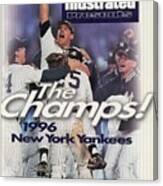 New York Yankees John Wetteland, 1996 World Series Sports Illustrated Cover Canvas Print
