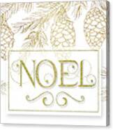 Noel Christmas Typography In Gold And White Pine Branches Canvas Print
