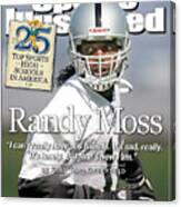 Randy Moss I Cant Really Have Any Friends. Its Sad, Really Sports Illustrated Cover Canvas Print
