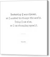 Rumi Quote On Life 05 - Minimal, Sophisticated, Modern, Classy Typewriter Print Canvas Print