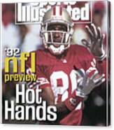San Francisco 49ers Jerry Rice, 1992 Nfl Football Preview Sports Illustrated Cover Canvas Print