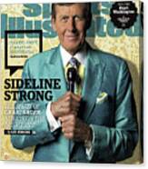 Sideline Strong The Spirit Of Craig Sager Sports Illustrated Cover Canvas Print