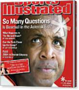 So Many Questions Is Baseball In The Asterisk Era What Sports Illustrated Cover Canvas Print