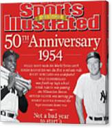 Sports Illustrated 50th Anniversary 1954, Not A Bad Year To Sports Illustrated Cover Canvas Print