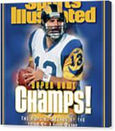 St. Louis Rams Qb Kurt Warner, Super Bowl Xxxiv Champions Sports Illustrated Cover Canvas Print