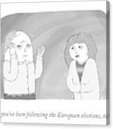The European Elections Canvas Print