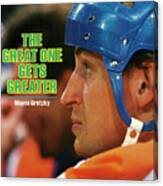 The Great One Gets Greater Wayne Gretzky Sports Illustrated Cover Canvas Print