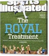 The Royal Treatment Sports Illustrated Cover Canvas Print