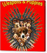 Weapon And Puppies Canvas Print