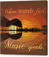 Where Words Fail, Music Speaks. Hans Christian Anderson Canvas Print