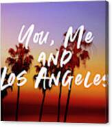 You Me Los Angeles - Art By Linda Woods Canvas Print