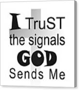 Christian Affirmation - I Trust God Canvas Print