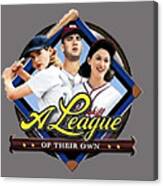 A League Of Their Own 90s Baseball Movie Fan-qhlfc Canvas Print