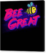 Bee Great Retro Canvas Print