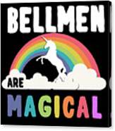 Bellmen Are Magical Canvas Print