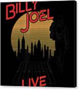 Billy Joel - Live In The City Canvas Print