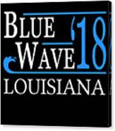 Blue Wave Louisiana Vote Democrat Canvas Print