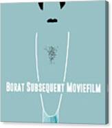 Borat Subsequent Movie - Alternative Movie Poster Canvas Print