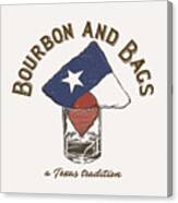 Bourbon And Bags Canvas Print
