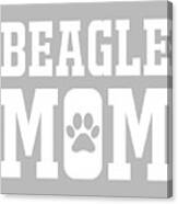 Family Gift Beagle Mom Canvas Print