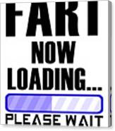 Fart Now Loading Please Wait Digital Art By Jacob Zelazny