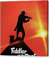 Fiddler On The Roof Canvas Print