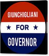 Giunchigliani For Governor Canvas Print