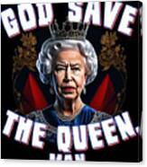 God Save The Queen Man Canvas Print