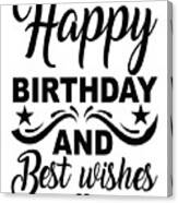 Happy Birthday And Best Wishes Digital Art by Jacob Zelazny - Fine Art ...