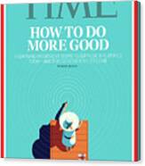 How To Do More Good Canvas Print