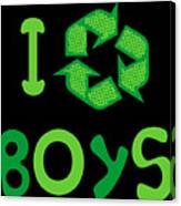 I Recycle Boys Funny Cute Canvas Print