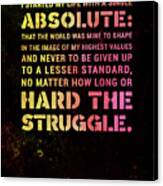 I Started My Life With A Single Absolute - Ayn Rand - Atlas Shrugged Quote 03 - Typographic Print Canvas Print