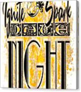 Ignite The Spark It's Date Night Canvas Print