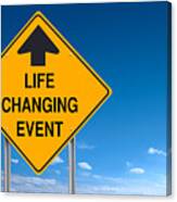 Life Changing Event Ahead Road Traffic Sign Post Over Sky Canvas Print