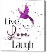 Live, Love, Laugh Amethyst Canvas Print