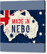 Made In Nebo, Australia Canvas Print
