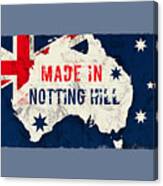 Made In Notting Hill, Australia Canvas Print