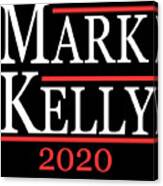 Mark Kelly 2020 For Senate Canvas Print