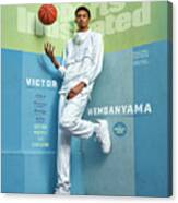 Metropolitans 92 Victor Wembanyama, March 2023 Sports Illustrated Issue Cover Canvas Print