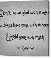 Myth Quote By Rumi Canvas Print